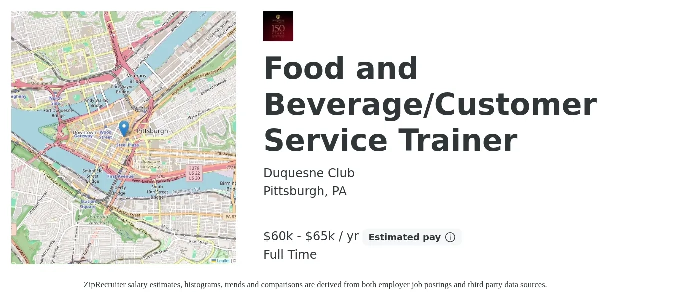 Duquesne Club job posting for a Food and Beverage/Customer Service Trainer in Pittsburgh, PA with a salary of $60,000 to $65,000 Yearly with a map of Pittsburgh location.