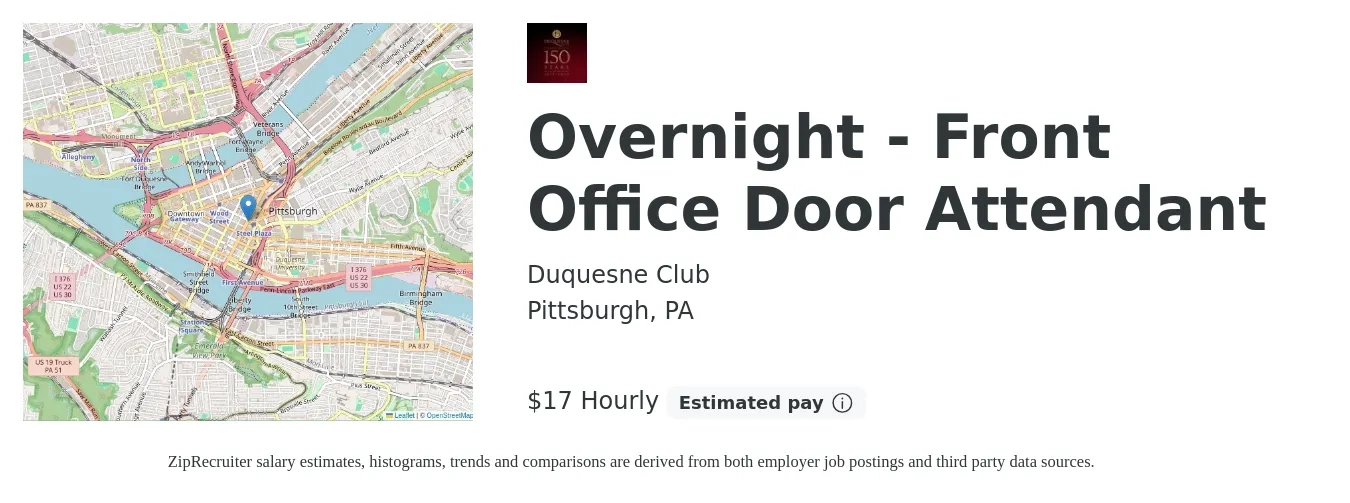 Duquesne Club job posting for a Overnight - Front Office Door Attendant in Pittsburgh, PA with a salary of $18 Hourly with a map of Pittsburgh location.