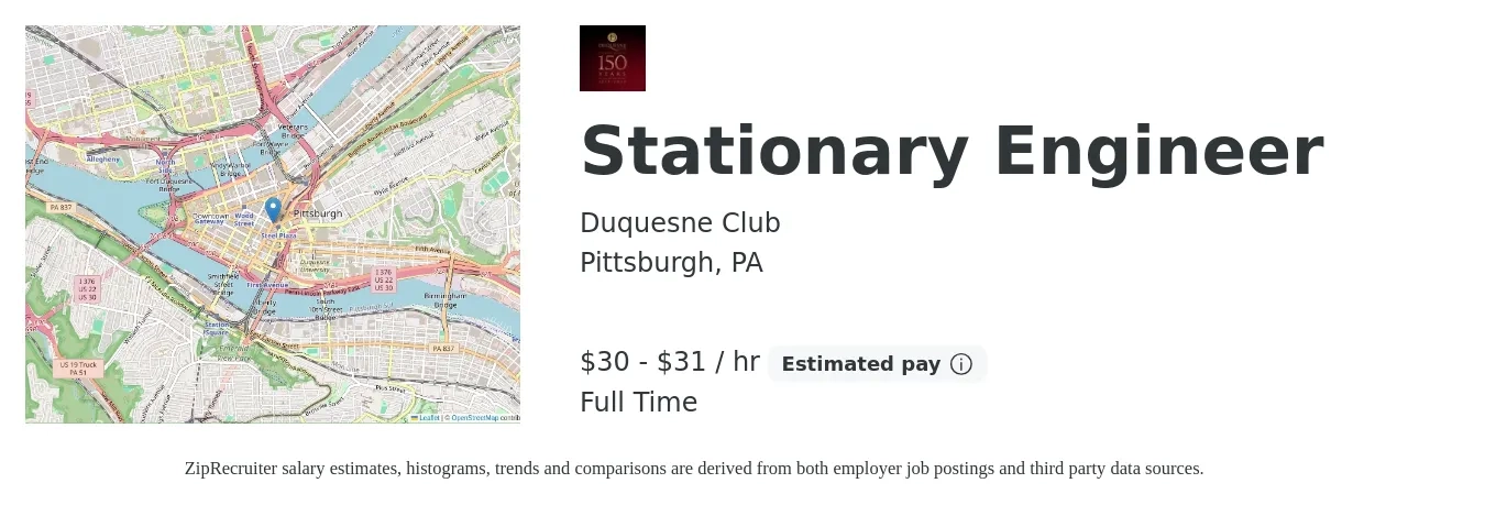 Duquesne Club job posting for a Stationary Engineer in Pittsburgh, PA with a salary of $32 to $32 Hourly with a map of Pittsburgh location.