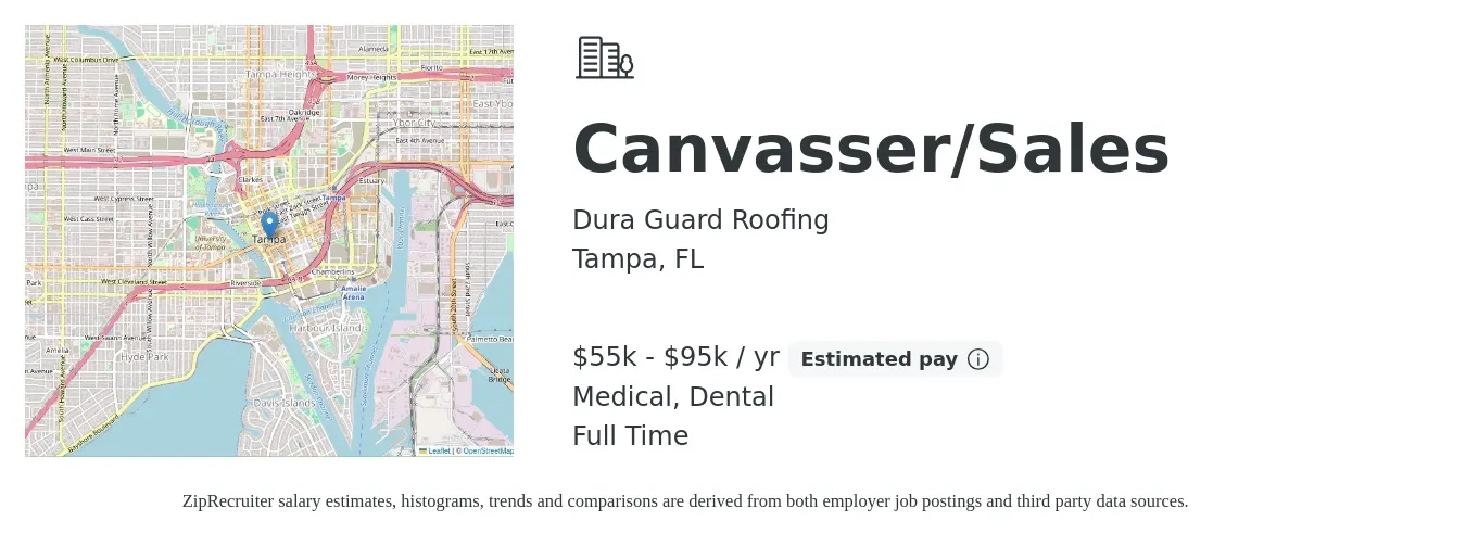 Dura Guard Roofing job posting for a Canvasser/Sales in Tampa, FL with a salary of $55,000 to $95,000 Yearly and benefits including dental, medical, and retirement with a map of Tampa location.
