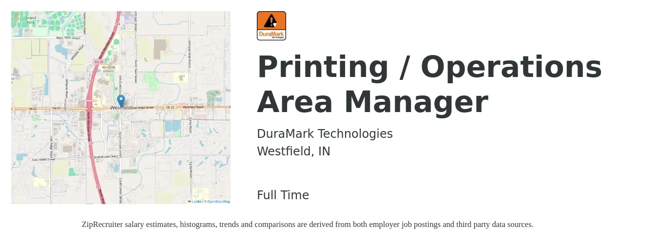 DuraMark Technologies job posting for a Printing / Operations Area Manager in Westfield, IN with a salary of $53,200 to $84,400 Yearly with a map of Westfield location.