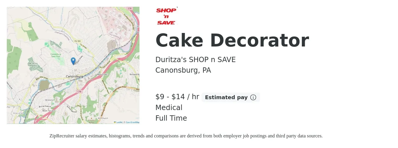 Duritza's SHOP n SAVE job posting for a Cake Decorator in Canonsburg, PA with a salary of $10 to $15 Hourly and benefits including life_insurance, medical, and retirement with a map of Canonsburg location.