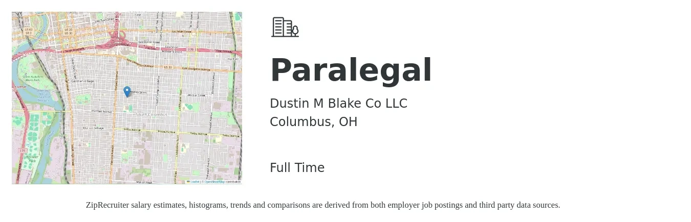 Dustin M Blake Co LLC job posting for a Paralegal in Columbus, OH with a salary of $46,400 to $66,200 Yearly with a map of Columbus location.