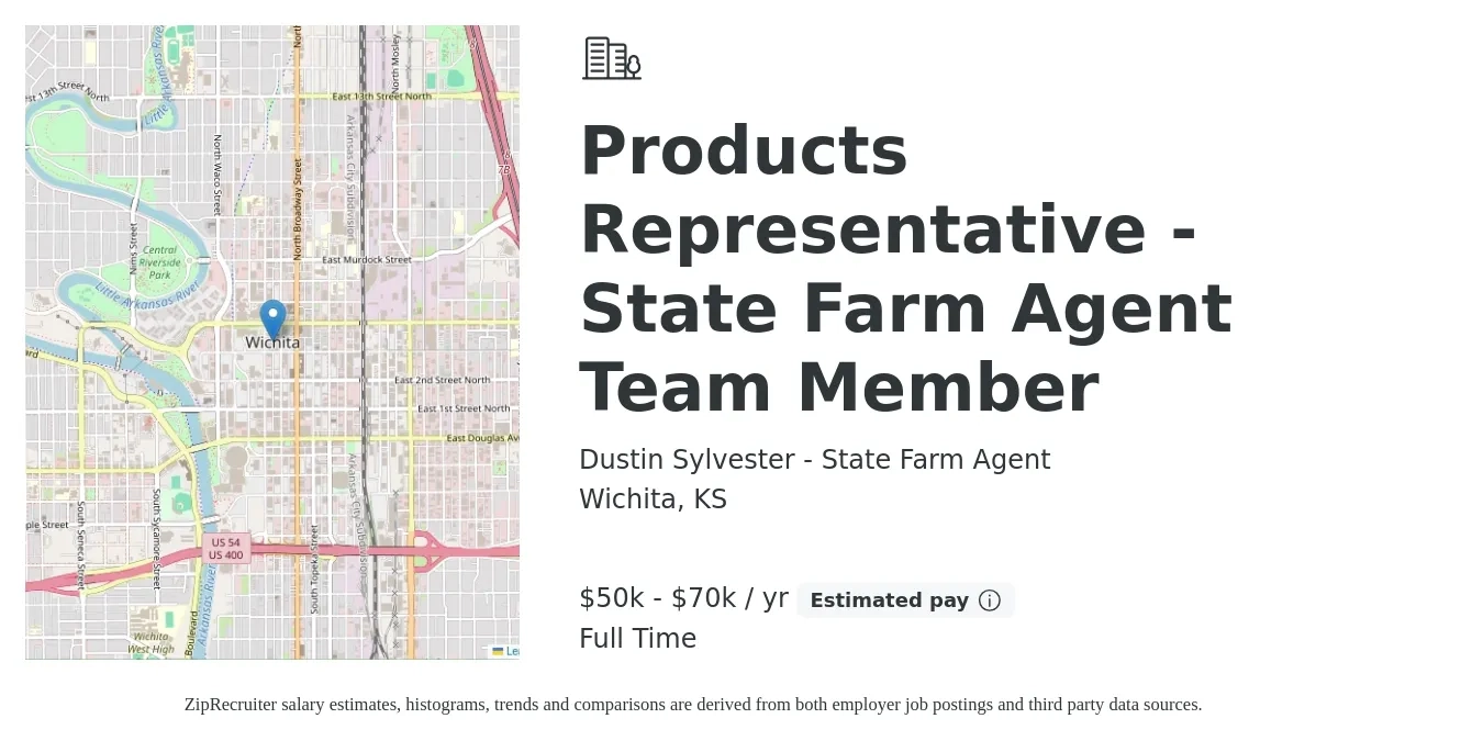 Dustin Sylvester - State Farm Agent job posting for a Products Representative - State Farm Agent Team Member in Wichita, KS with a salary of $50,000 to $70,000 Yearly with a map of Wichita location.