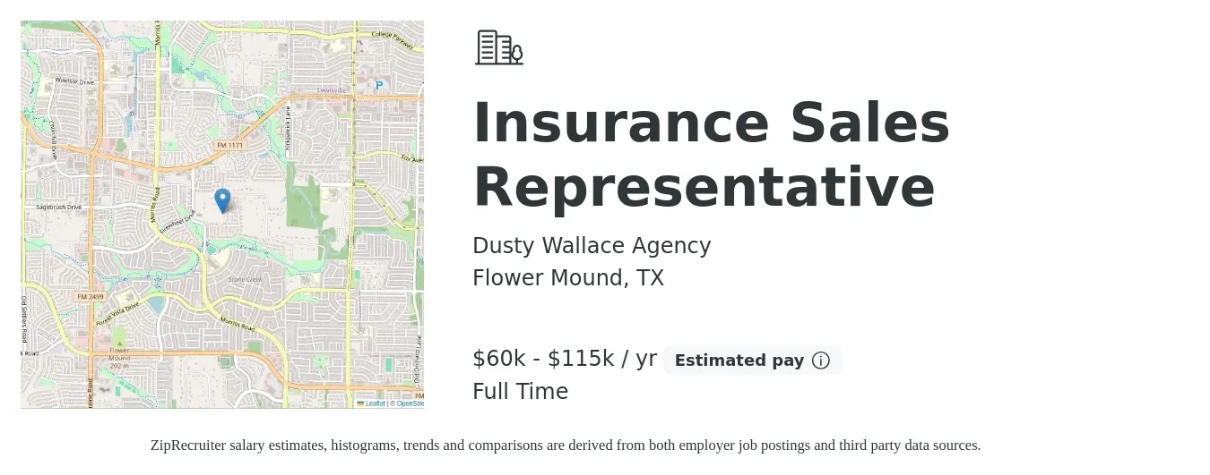 Dusty Wallace Agency job posting for a Insurance Sales Representative in Flower Mound, TX with a salary of $60,000 to $115,000 Yearly with a map of Flower Mound location.