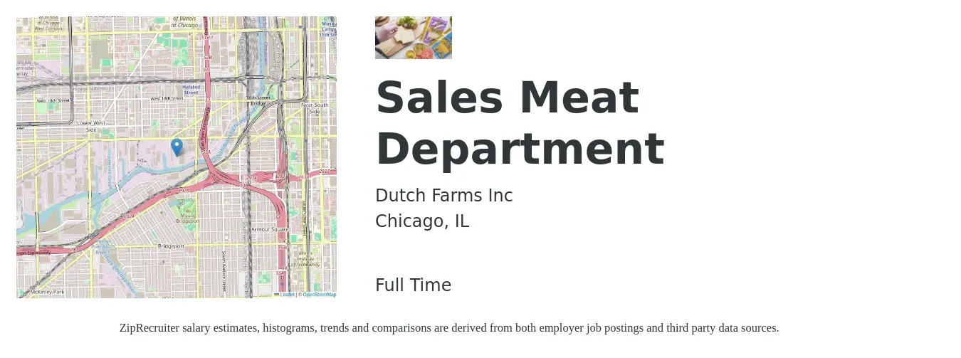 Dutch Farms Inc job posting for a Sales Meat Department in Chicago, IL with a salary of $41,200 Yearly with a map of Chicago location.