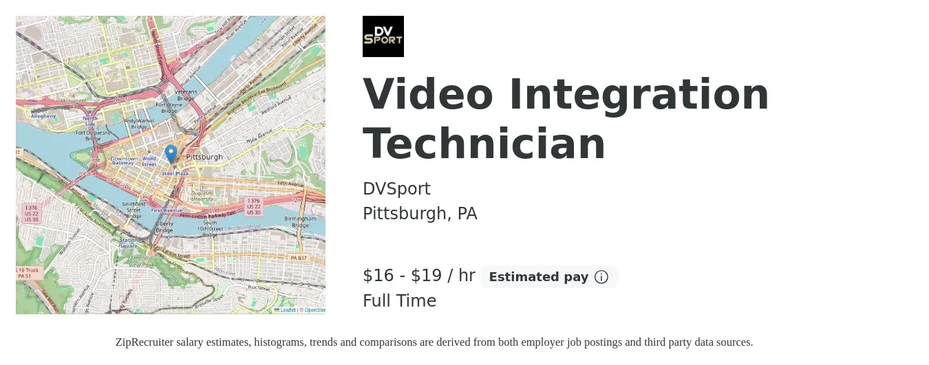 DVSport job posting for a Video Integration Technician in Pittsburgh, PA with a salary of $17 to $20 Hourly with a map of Pittsburgh location.