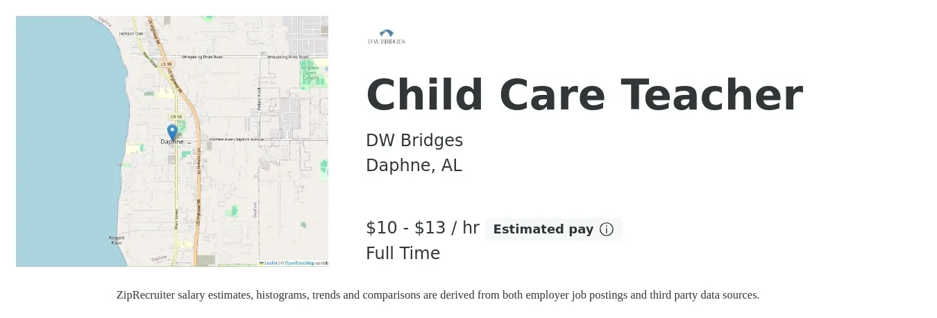 DW Bridges job posting for a Child Care Teacher in Daphne, AL with a salary of $12 to $15 Hourly with a map of Daphne location.