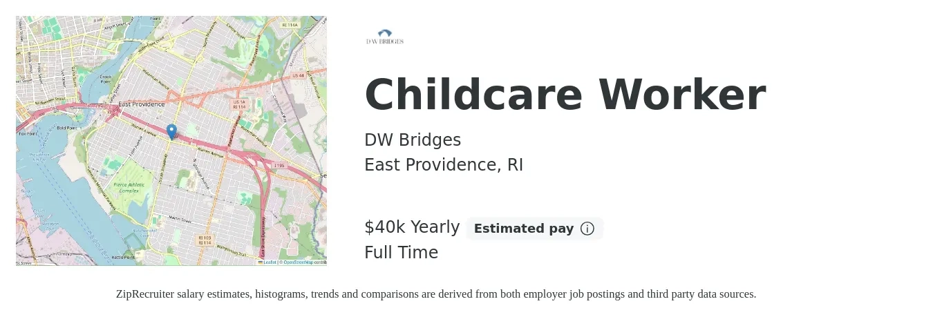 DW Bridges job posting for a Childcare Worker in East Providence, RI with a salary of $40,000 Yearly with a map of East Providence location.