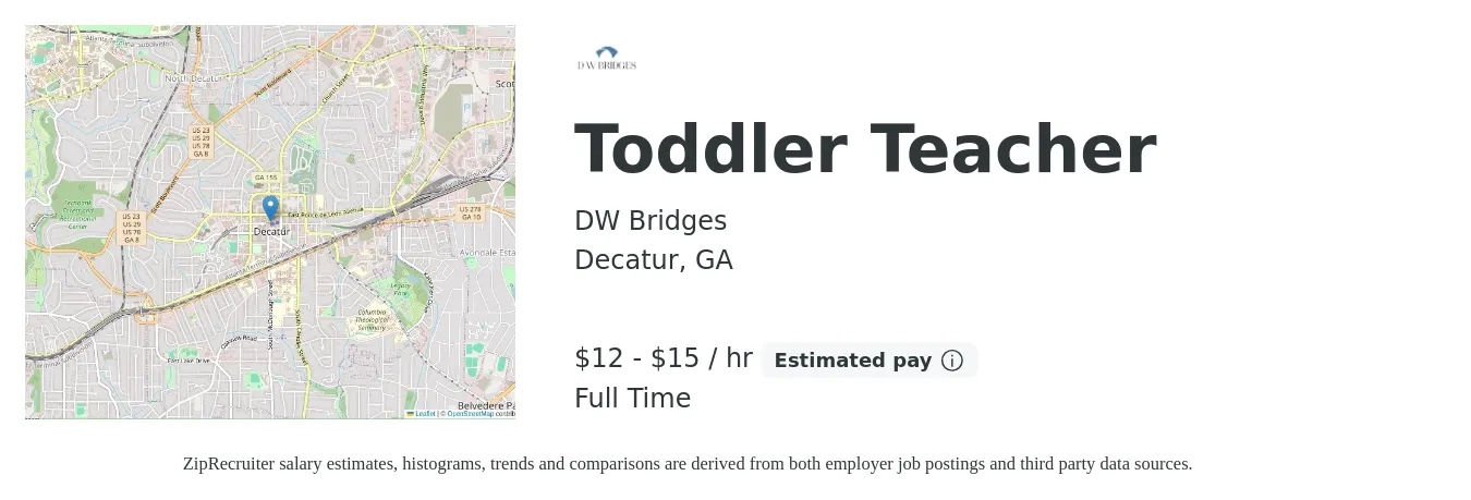 DW Bridges job posting for a Toddler Teacher in Decatur, GA with a salary of $13 to $16 Hourly with a map of Decatur location.