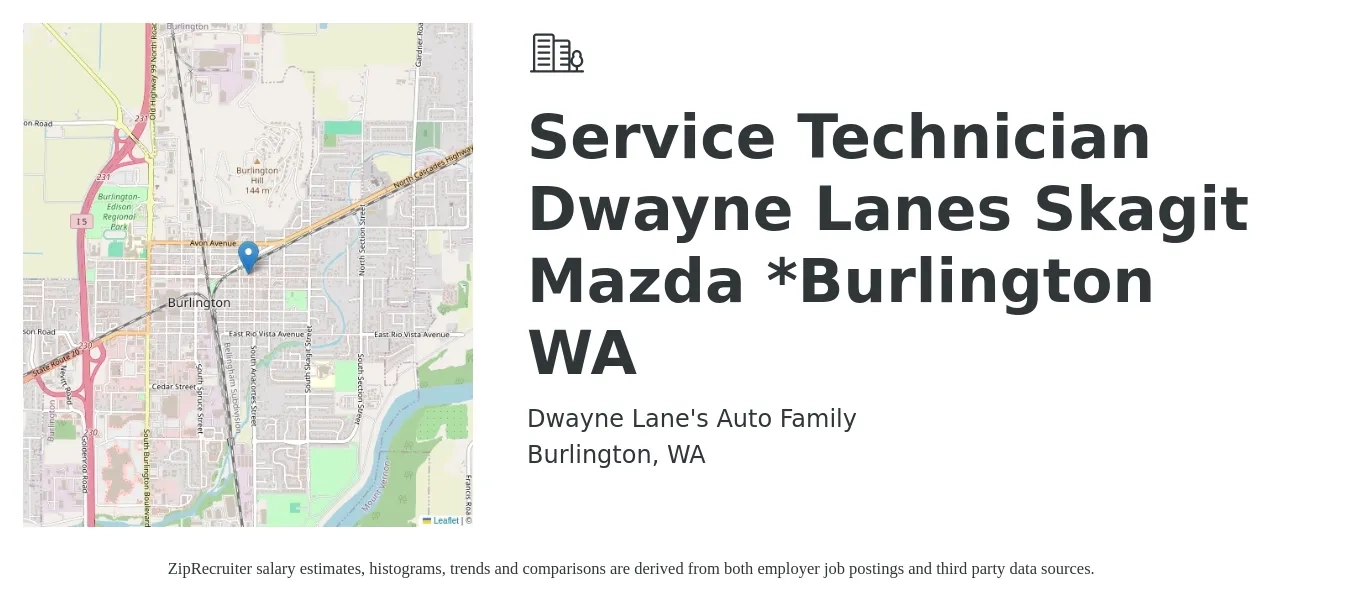 Dwayne Lane's Auto Family job posting for a Service Technician Dwayne Lanes Skagit Mazda *Burlington WA in Burlington, WA with a salary of $20 to $32 Hourly with a map of Burlington location.
