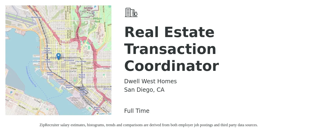 Dwell West Homes job posting for a Real Estate Transaction Coordinator in San Diego, CA with a salary of $65,000 Yearly with a map of San Diego location.