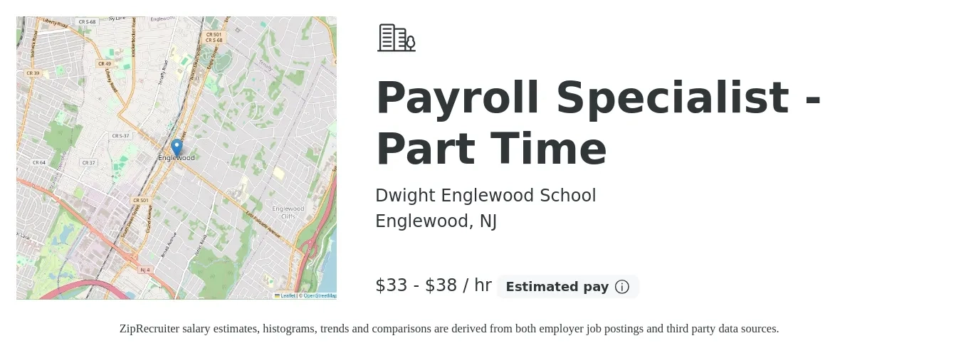Dwight Englewood School job posting for a Payroll Specialist - Part Time in Englewood, NJ with a salary of $35 to $40 Hourly with a map of Englewood location.
