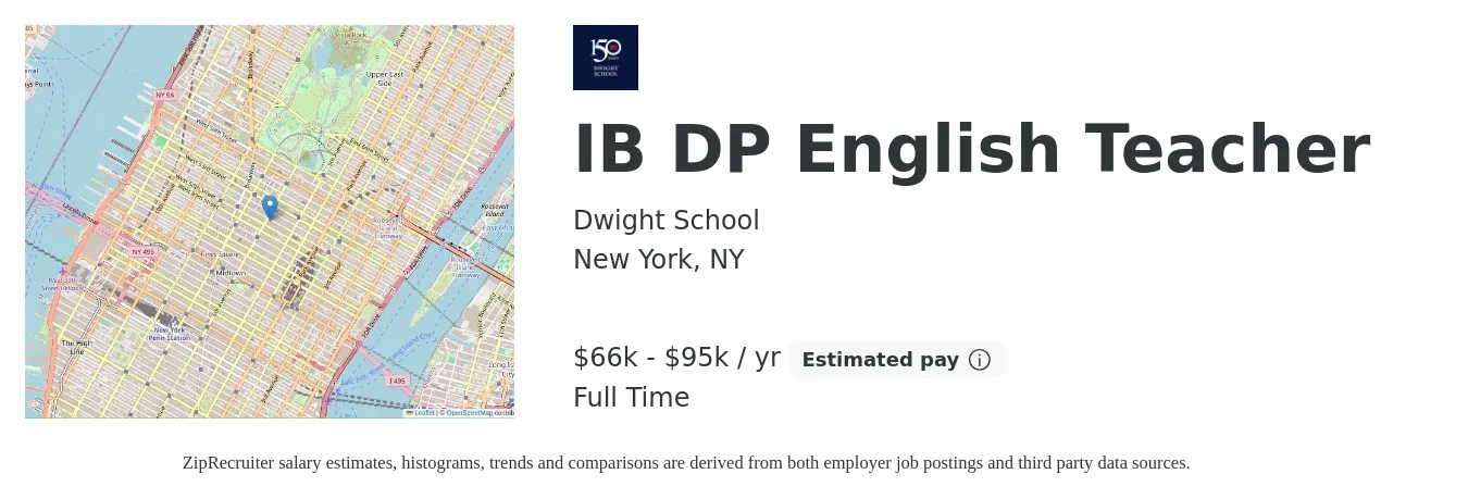 Dwight School job posting for a IB DP English Teacher in New York, NY with a salary of $66,000 to $95,000 Yearly with a map of New York location.
