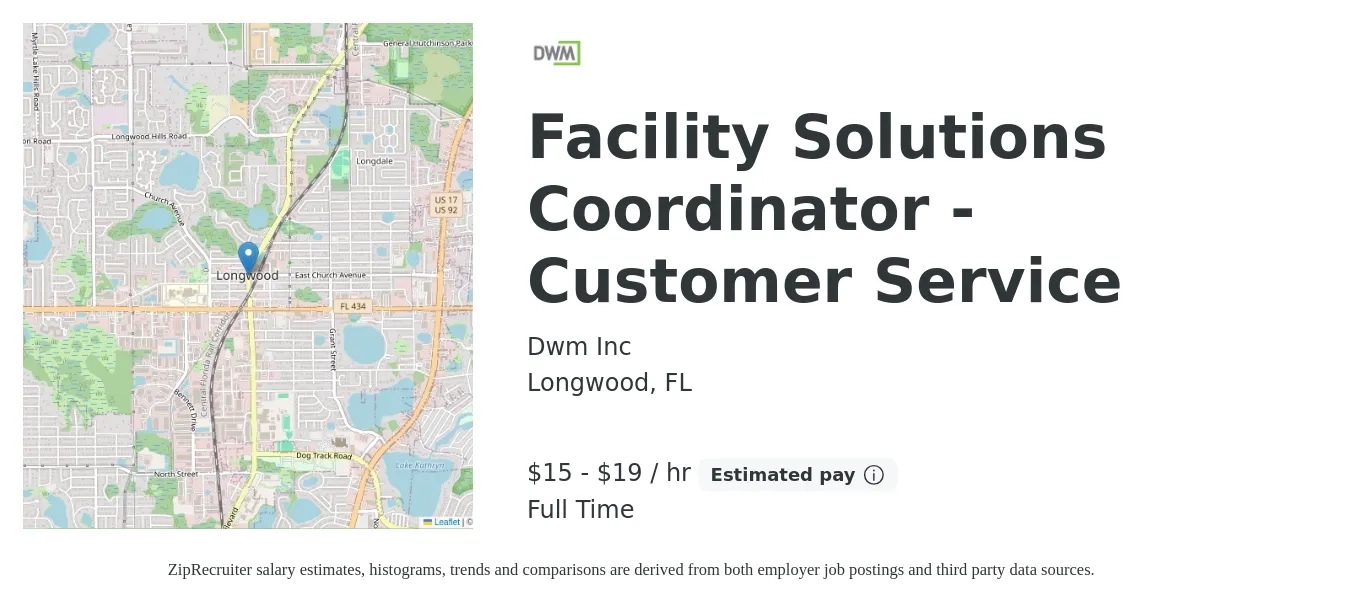 Dwm Inc job posting for a Facility Solutions Coordinator - Customer Service in Longwood, FL with a salary of $16 to $20 Hourly with a map of Longwood location.