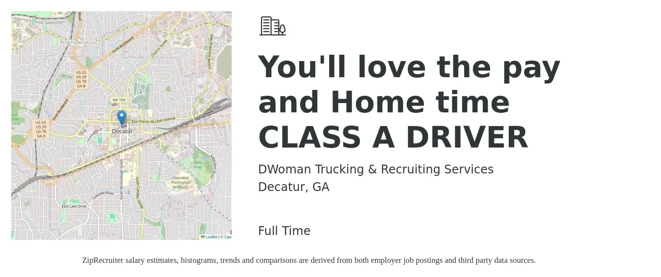 DWoman Trucking & Recruiting Services job posting for a You'll love the pay and Home time CLASS A DRIVER in Decatur, GA with a salary of $1,100 to $1,300 Weekly with a map of Decatur location.