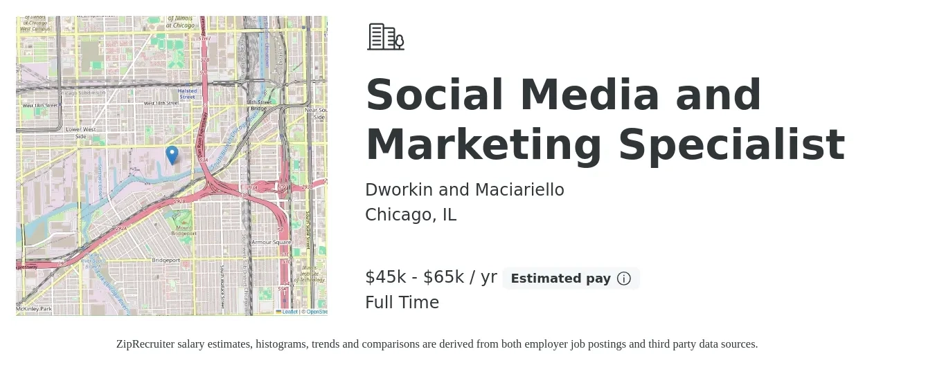 Dworkin and Maciariello job posting for a Social Media and Marketing Specialist in Chicago, IL with a salary of $45,000 to $65,000 Yearly with a map of Chicago location.