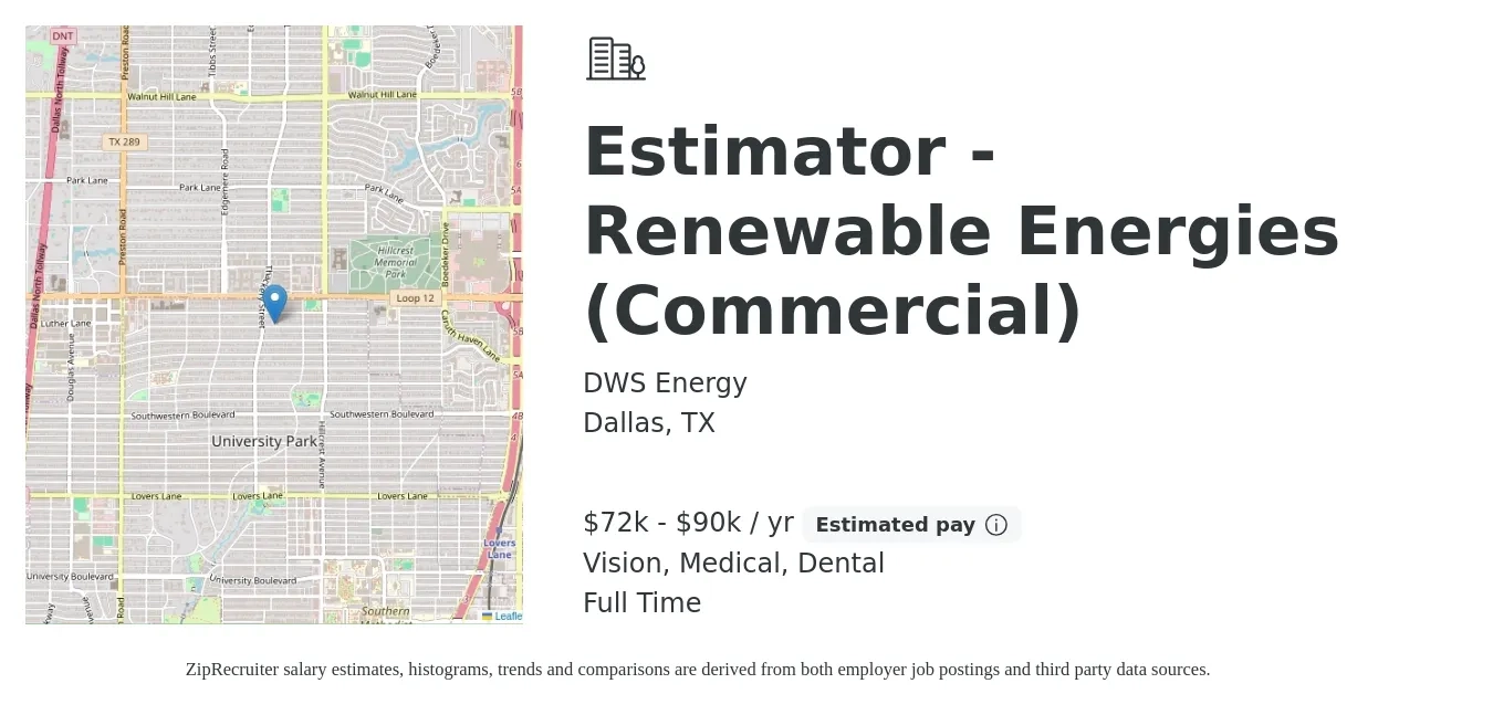 DWS Energy job posting for a Estimator - Renewable Energies (Commercial) in Dallas, TX with a salary of $72,070 to $90,000 Yearly and benefits including dental, life_insurance, medical, pto, retirement, and vision with a map of Dallas location.
