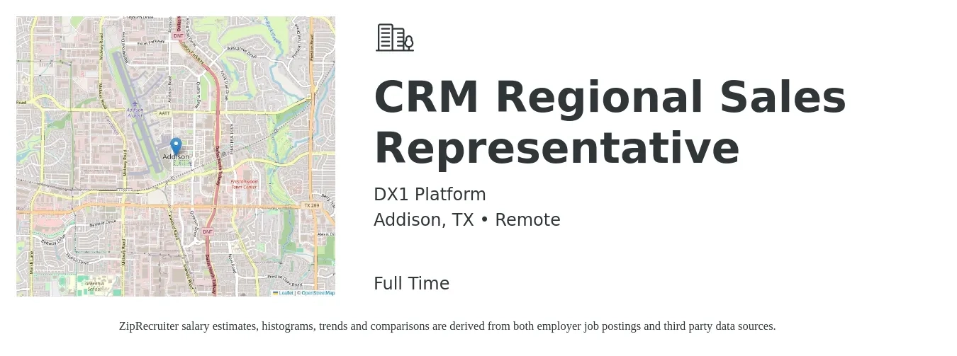 DX1 Platform job posting for a CRM Regional Sales Representative in Addison, TX with a salary of $40,000 Yearly with a map of Addison location.