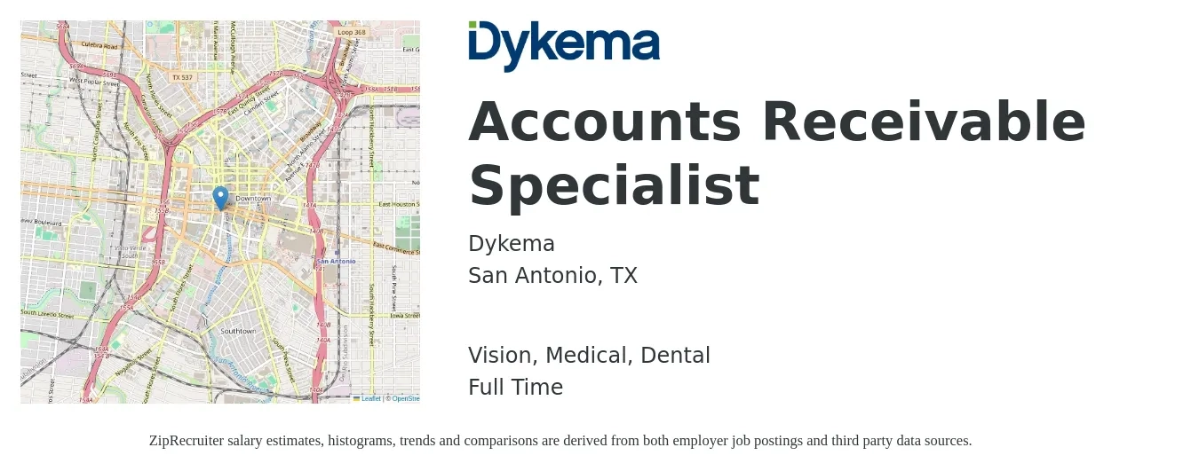 Dykema job posting for a Accounts Receivable Specialist in San Antonio, TX with a salary of $18 to $24 Hourly and benefits including life_insurance, medical, pto, retirement, vision, and dental with a map of San Antonio location.