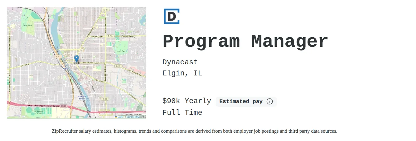 Dynacast job posting for a Program Manager in Elgin, IL with a salary of $90,000 Annually and benefits including Medical, Vision, Dental, PTO, Life, and Retirement with a map of Elgin location.