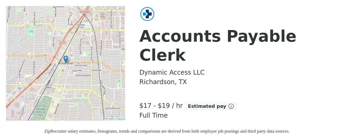Dynamic Access LLC job posting for a Accounts Payable Clerk in Richardson, TX with a salary of $18 to $20 Hourly with a map of Richardson location.