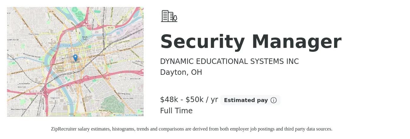 DYNAMIC EDUCATIONAL SYSTEMS INC job posting for a Security Manager in Dayton, OH with a salary of $48,000 to $50,000 Yearly with a map of Dayton location.
