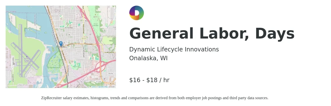 Dynamic Lifecycle Innovations job posting for a General Labor, Days in Onalaska, WI with a salary of $17 to $20 Hourly with a map of Onalaska location.