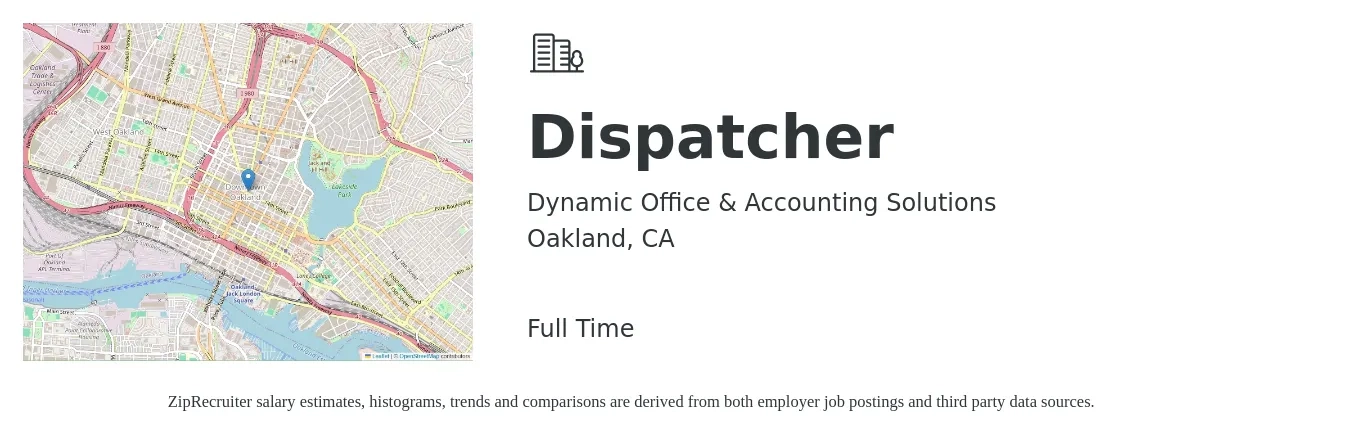Dynamic Office & Accounting Solutions job posting for a Dispatcher in Oakland, CA with a salary of $20 to $28 Hourly with a map of Oakland location.