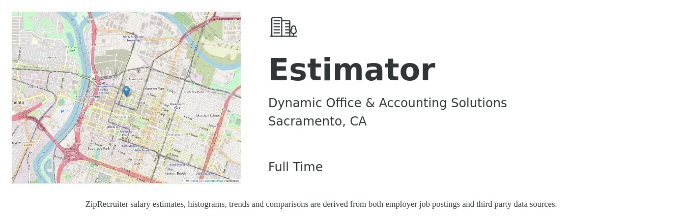 Dynamic Office & Accounting Solutions job posting for a Estimator in Sacramento, CA with a salary of $66,100 to $105,600 Yearly with a map of Sacramento location.