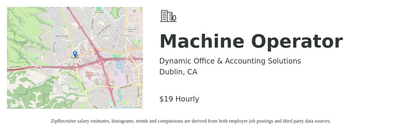 Dynamic Office & Accounting Solutions job posting for a Machine Operator in Dublin, CA with a salary of $20 Hourly with a map of Dublin location.