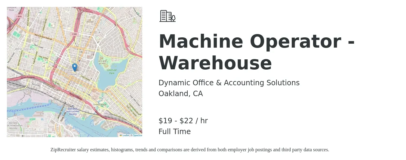 Dynamic Office & Accounting Solutions job posting for a Machine Operator - Warehouse in Oakland, CA with a salary of $20 to $23 Hourly with a map of Oakland location.