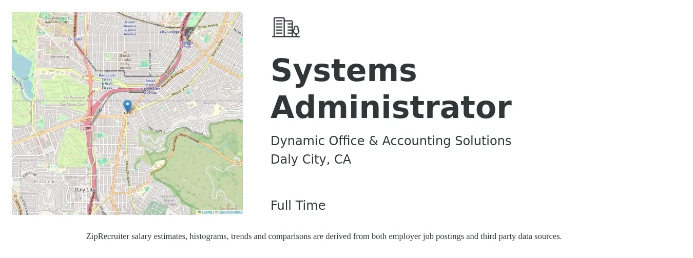 Dynamic Office & Accounting Solutions job posting for a Systems Administrator in Daly City, CA with a salary of $81,100 to $120,500 Yearly with a map of Daly City location.