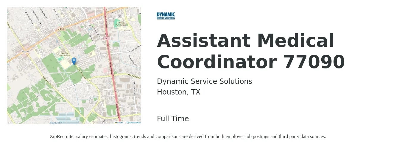 Dynamic Service Solutions job posting for a Assistant Medical Coordinator 77090 in Houston, TX with a salary of $16 to $20 Hourly with a map of Houston location.