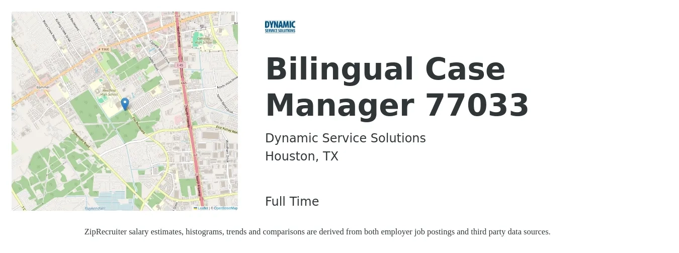 Dynamic Service Solutions job posting for a Bilingual Case Manager 77033 in Houston, TX with a salary of $20 to $25 Hourly with a map of Houston location.
