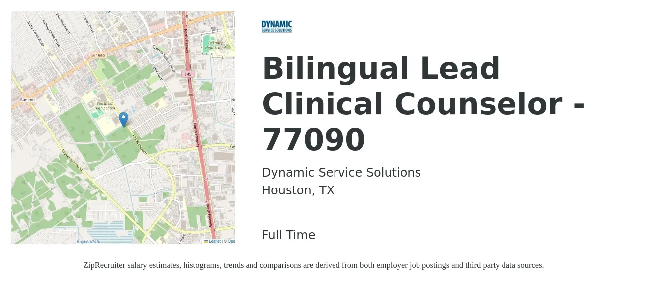 Dynamic Service Solutions job posting for a Bilingual Lead Clinical Counselor - 77090 in Houston, TX with a salary of $51,600 to $68,100 Yearly with a map of Houston location.