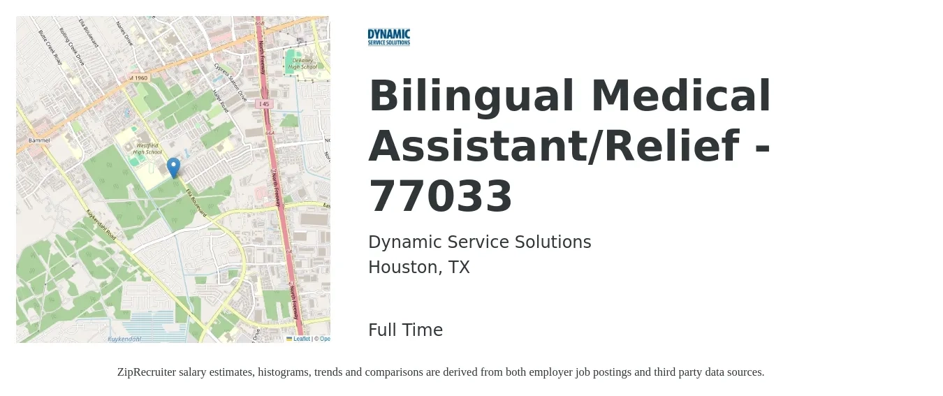 Dynamic Service Solutions job posting for a Bilingual Medical Assistant/Relief - 77033 in Houston, TX with a salary of $16 to $21 Hourly with a map of Houston location.