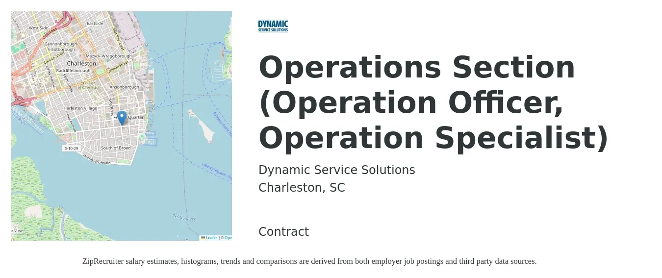 Dynamic Service Solutions job posting for a Operations Section (Operation Officer, Operation Specialist) in Charleston, SC with a salary of $45,800 to $77,700 Yearly with a map of Charleston location.
