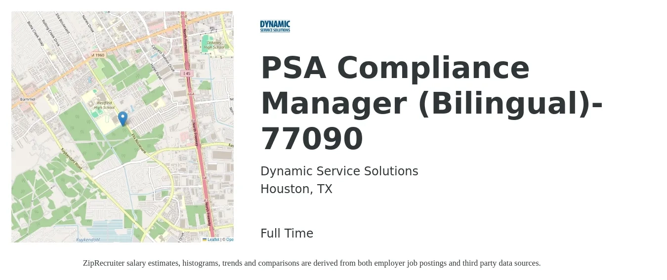 Dynamic Service Solutions job posting for a PSA Compliance Manager (Bilingual)- 77090 in Houston, TX with a salary of $60,700 to $101,000 Yearly with a map of Houston location.