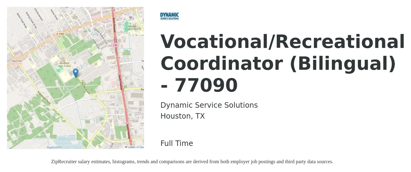Dynamic Service Solutions job posting for a Vocational/Recreational Coordinator (Bilingual) - 77090 in Houston, TX with a salary of $18 to $25 Hourly with a map of Houston location.