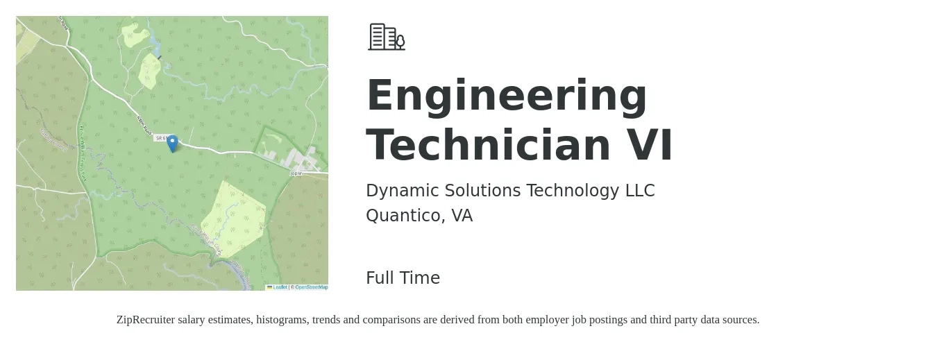 Dynamic Solutions Technology LLC job posting for a Engineering Technician VI in Quantico, VA with a salary of $50,700 to $77,600 Yearly with a map of Quantico location.