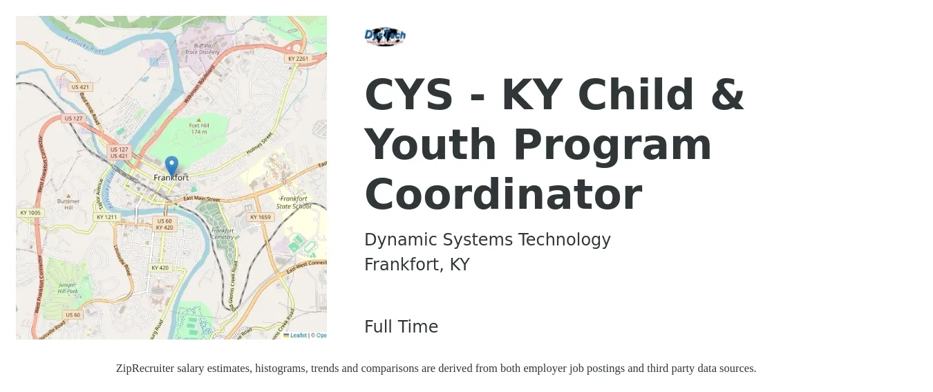 Dynamic Systems Technology job posting for a CYS - KY Child & Youth Program Coordinator in Frankfort, KY with a salary of $15 to $26 Hourly with a map of Frankfort location.