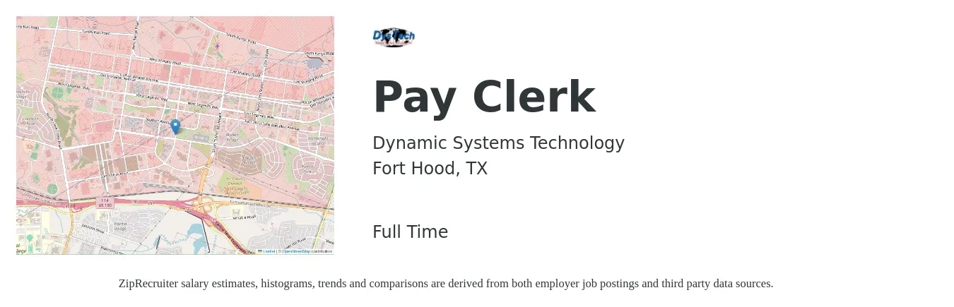 Dynamic Systems Technology job posting for a Pay Clerk in Fort Hood, TX with a salary of $14 to $17 Hourly with a map of Fort Hood location.