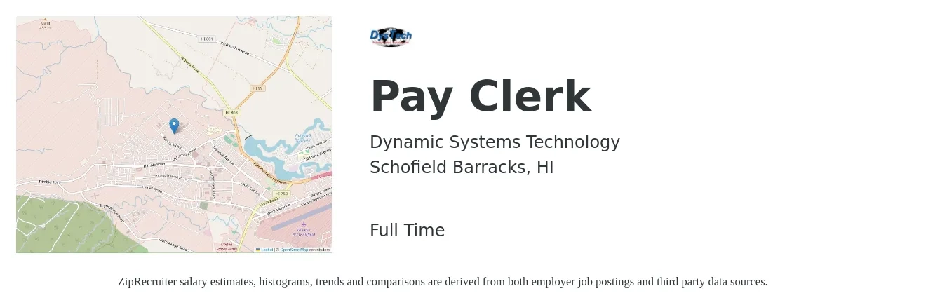 Dynamic Systems Technology job posting for a Pay Clerk in Schofield Barracks, HI with a salary of $16 to $19 Hourly with a map of Schofield Barracks location.