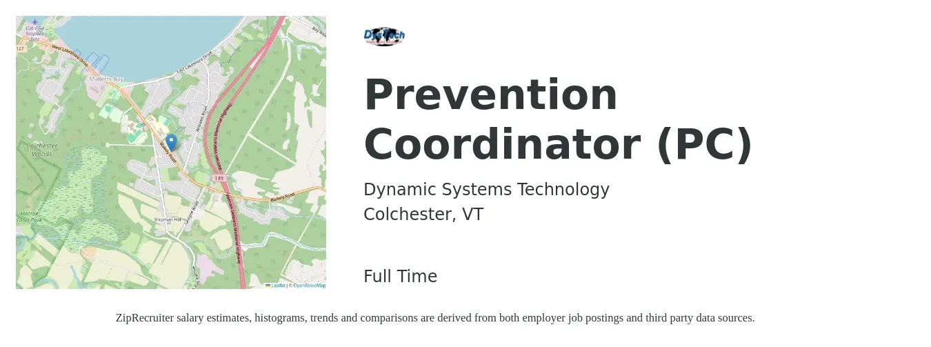 Dynamic Systems Technology job posting for a Prevention Coordinator (PC) in Colchester, VT with a salary of $23 to $30 Hourly with a map of Colchester location.