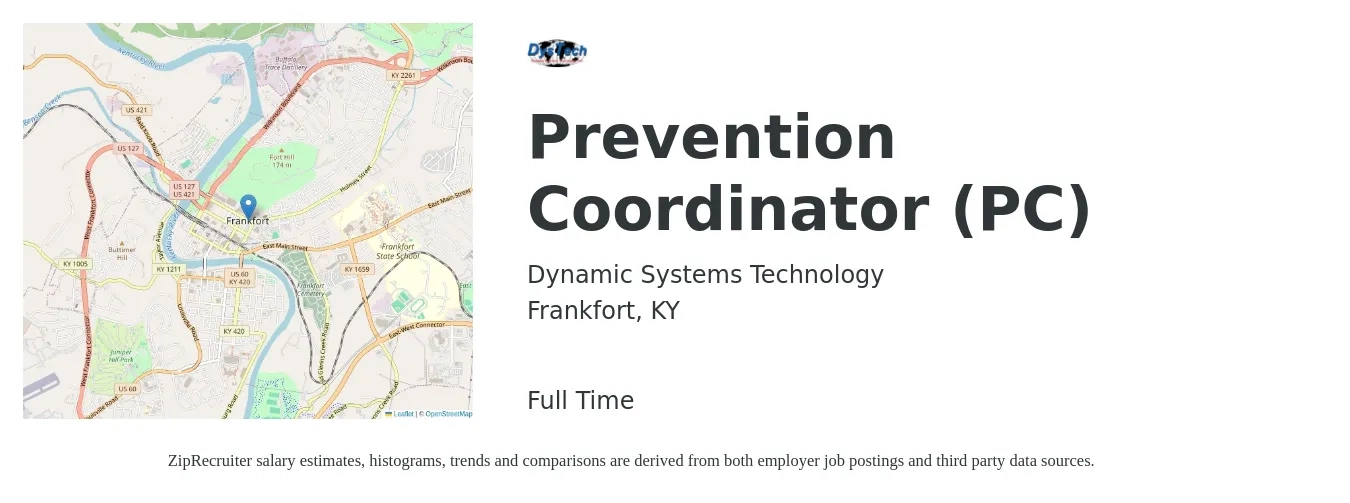 Dynamic Systems Technology job posting for a Prevention Coordinator (PC) in Frankfort, KY with a salary of $40,400 to $58,200 Yearly with a map of Frankfort location.