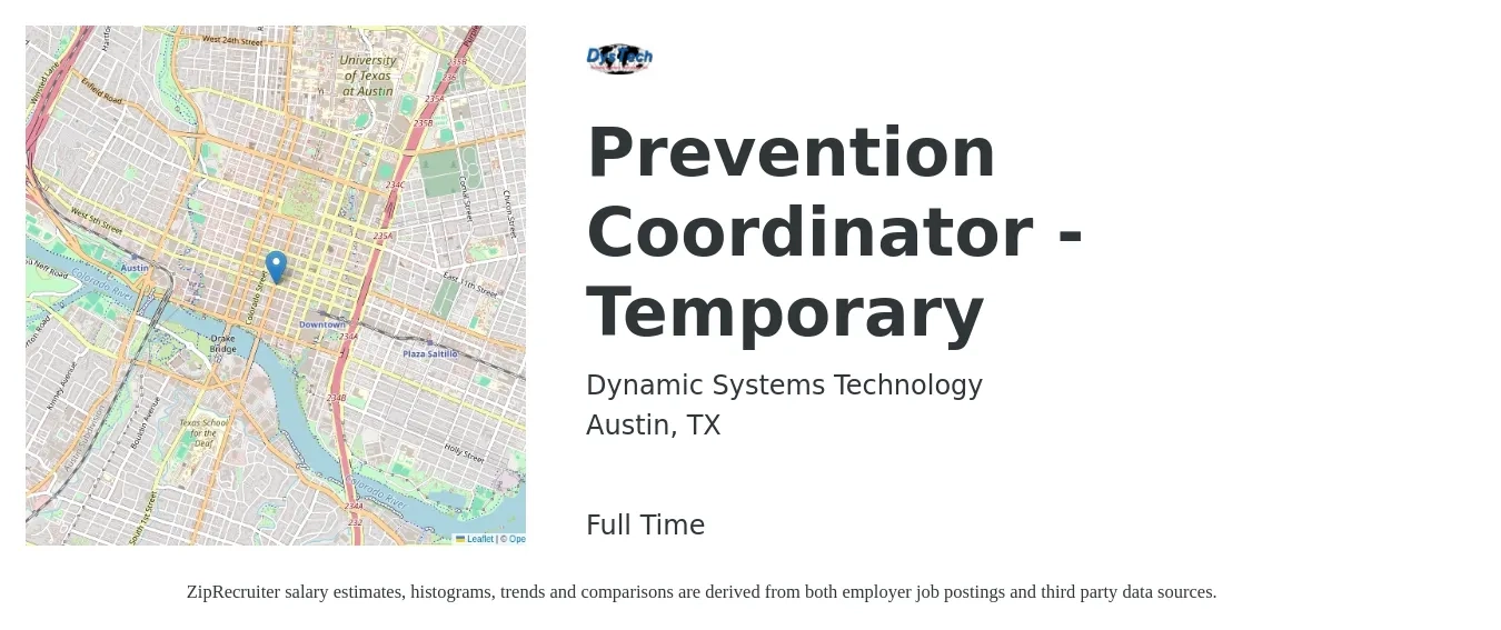 Dynamic Systems Technology job posting for a Prevention Coordinator - Temporary in Austin, TX with a salary of $42,600 to $68,400 Yearly with a map of Austin location.