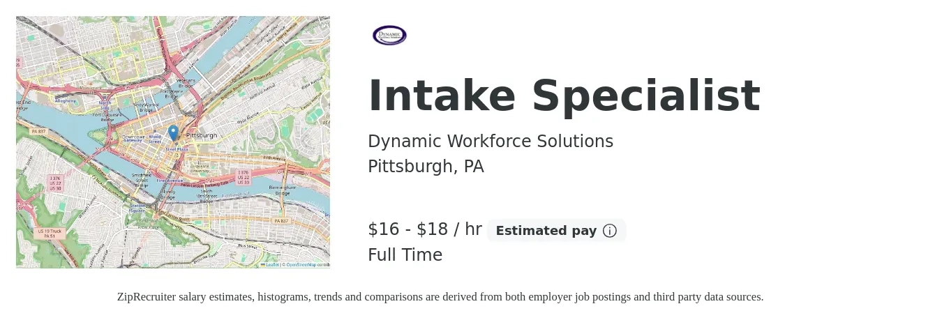 Dynamic Workforce Solutions job posting for a Intake Specialist in Pittsburgh, PA with a salary of $17 to $19 Hourly with a map of Pittsburgh location.