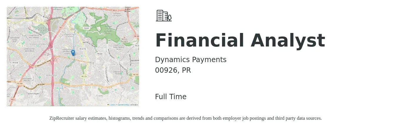 Dynamics Payments job posting for a Financial Analyst in 00926, PR with a salary of $66,800 to $105,400 Yearly with a map of 00926 location.