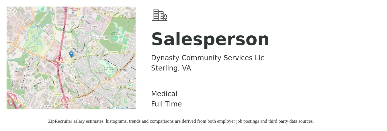 Dynasty Community Services Llc job posting for a Salesperson in Sterling, VA with a salary of $34,700 to $64,400 Yearly and benefits including medical with a map of Sterling location.
